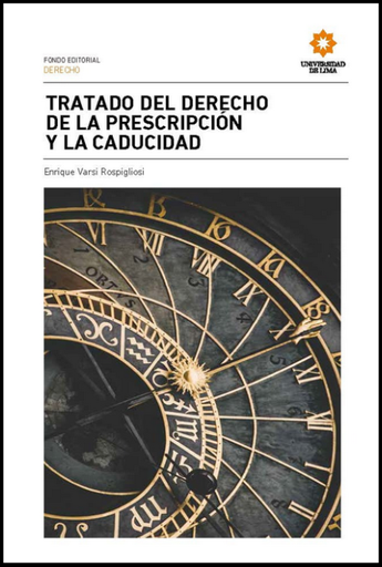 [9789972455551] TRATADO DEL DERECHO DE LA PRESCRIPCION Y LA CADUCIDAD