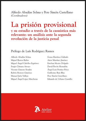 [9788418244179] LA PRISIÓN PROVISIONAL Y SU ESTUDIO A TRAVÉS DE LA CASUÍSTICA MÁS RELEVANTE
