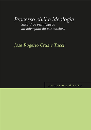 [9788566722772] PROCESSO CIVIL E IDEOLOGIA
