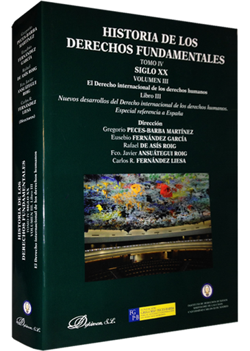[9788490313831] HISTORIA DE LOS DERECHOS FUNDAMENTALES (Tomo IV, vol. III, libro III)