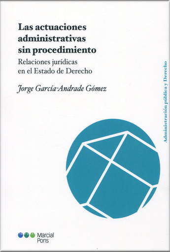 [9788413812328] LAS ACTUACIONES ADMINISTRATIVAS SIN PROCEDIMIENTO
