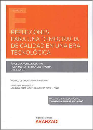 [9788413456256] REFLEXIONES PARA UNA DEMOCRACIA DE CALIDAD EN UNA ERA TECNOLÓGICA