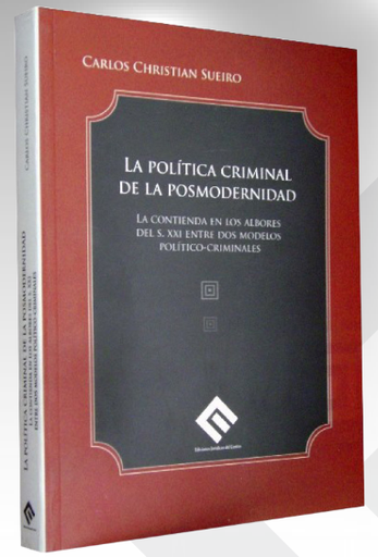 [9786124530005] LA POLÍTICA CRIMINAL DE LA POSMODERNIDAD