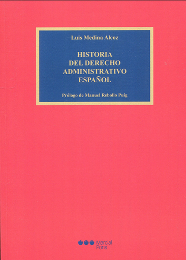 [9788413813660] HISTORIA DEL DERECHO ADMINISTRATIVO ESPAÑOL
