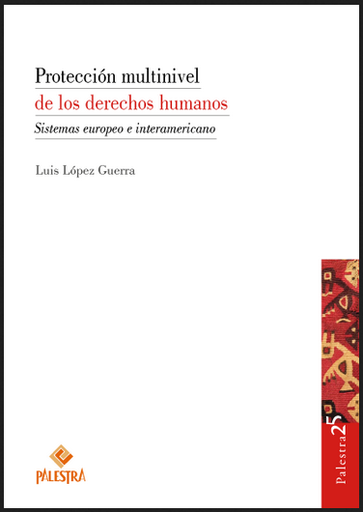 [9786123251987] PROTECCIÓN MULTINIVEL DE LOS DERECHOS HUMANOS