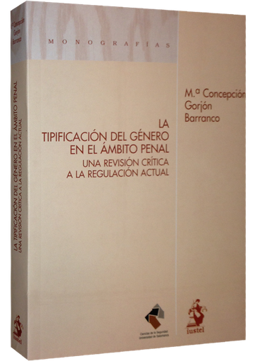 [9788498902198] LA TIPIFICACIÓN DEL GÉNERO EN EL ÁMBITO PENAL