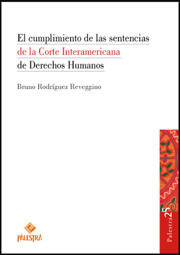 [9786123252366] EL CUMPLIMIENTO DE LAS SENTENCIAS DE LA CORTE INTERAMERICANA DE DERECHOS HUMANOS