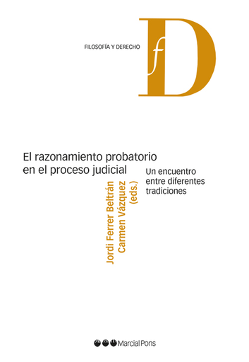 [9788491238904] EL RAZONAMIENTO PROBATORIO EN EL PROCESO JUDICIAL
