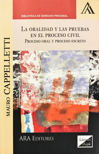 [9789563927399] LA ORALIDAD Y LAS PRUEBAS EN EL PROCESO CIVIL