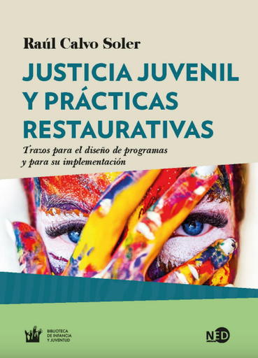 [9788416737338] JUSTICIA JUVENIL Y PRÁCTICAS RESTAURATIVAS