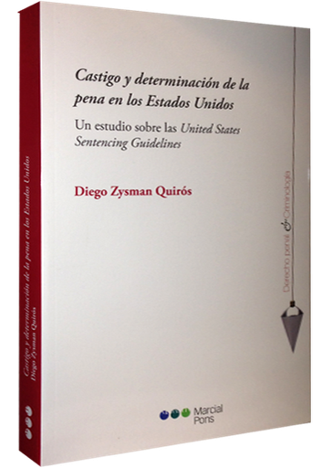 [9788415664154] CASTIGO Y DETERMINACIÓN DE LA PENA EN LOS ESTADOS UNIDOS