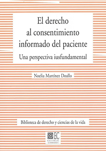 [9788413691930] EL DERECHO AL CONSENTIMIENTO INFORMADO DEL PACIENTE
