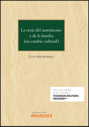 [9788411247191] LA CRISIS DEL MATRIMONIO Y DE LA FAMILIA (UN CAMBIO CULTURAL)
