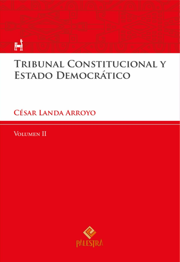 [9786123252755] TRIBUNAL CONSTITUCIONAL Y ESTADO DEMOCRÁTICO vol. II (de 2)