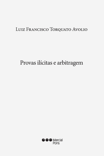 [9786599661136] PROVAS ILÍCITAS E ARBITRAGEM