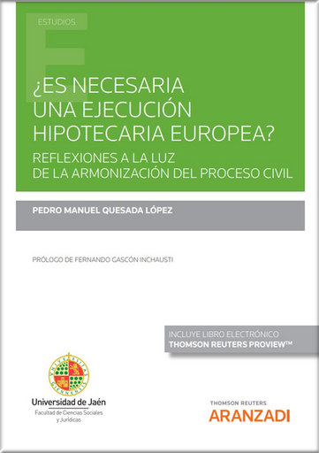 [9788413905914] ¿ES NECESARIA UNA EJECUCIÓN HIPOTECARIA EUROPEA?