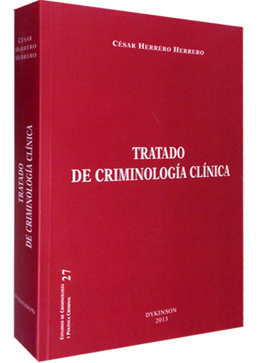 [9788490312933] TRATADO DE CRIMINOLOGÍA CLÍNICA
