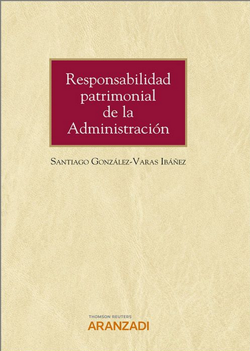 [9788413916835] RESPONSABILIDAD PATRIMONIAL DE LA ADMINISTRACIÓN