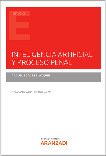 [9788413904528] INTELIGENCIA ARTIFICIAL Y PROCESO PENAL