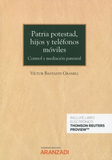 [9788413908717] PATRIA POTESTAD, HIJOS Y TELÉFONOS MÓVILES