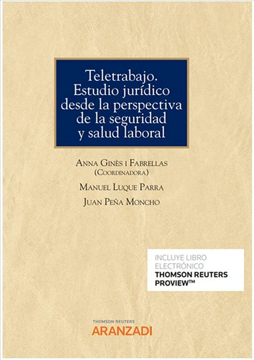 [9788413917290] TELETRABAJO. ESTUDIO JURÍDICO DESDE LA PERSPECTIVA DE LA SEGURIDAD Y SALUD LABORAL
