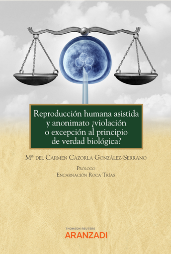[9788413913483] REPRODUCCIÓN HUMANA ASISTIDA Y ANONIMATO