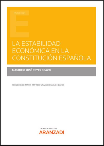 [9788413913605] LA ESTABILIDAD ECONÓMICA EN LA CONSTITUCIÓN ESPAÑOLA