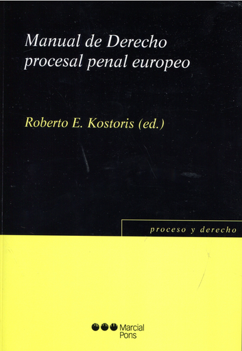 [9788413813936] MANUAL DE DERECHO PROCESAL PENAL EUROPEO