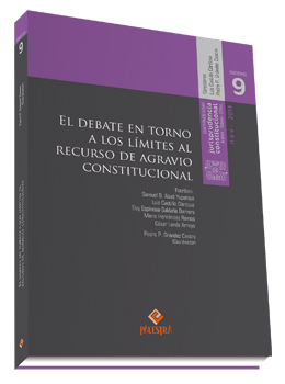 [9786124218200] EL DEBATE EN TORNO A LOS LÍMITES AL RECURSO DE AGRAVIO CONSTITUCIONAL