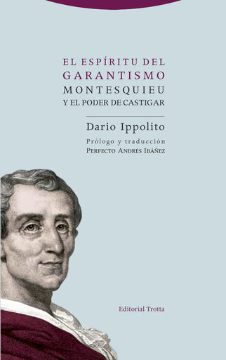 [9788498796933] EL ESPÍRITU DEL GARANTISMO