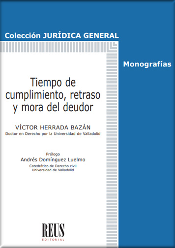 [9788429025644] TIEMPO DE CUMPLIMIENTO, RETRASO Y MORA DEL DEUDOR