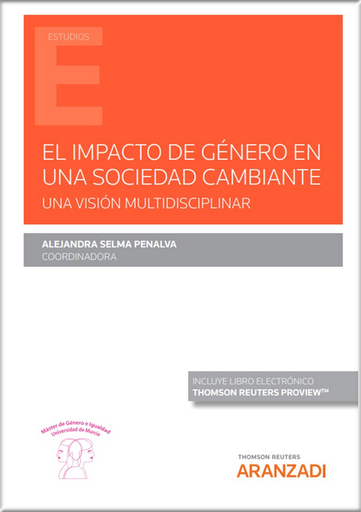 [9788413463216] EL IMPACTO DE GÉNERO EN UNA SOCIEDAD CAMBIANTE
