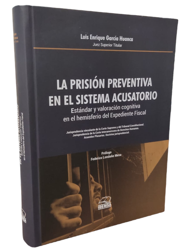 [9786124315596] LA PRISIÓN PREVENTIVA EN EL SISTEMA ACUSATORIO
