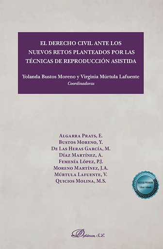 [9788413773841] EL DERECHO CIVIL ANTE LOS NUEVOS RETOS PLANTEADOS POR LAS TÉCNICAS DE REPRODUCCIÓN ASISTIDA