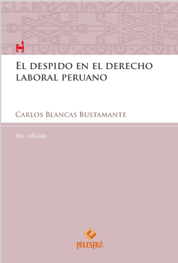 [9786123252779] EL DESPIDO EN EL DERECHO LABORAL PERUANO