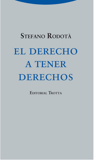 [9788498795387] EL DERECHO A TENER DERECHOS