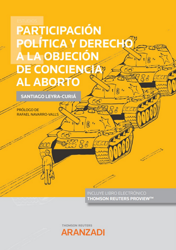 [9788413913636] PARTICIPACIÓN POLÍTICA Y DERECHO A LA OBJECIÓN DE CONCIENCIA AL ABORTO