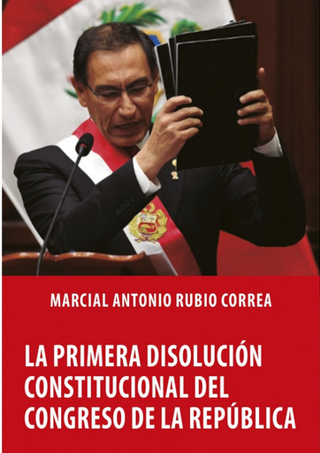 [9786123178062] LA PRIMERA DISOLUCIÓN CONSTITUCIONAL DEL CONGRESO  DE LA REPÚBLICA