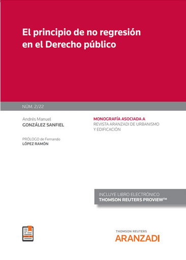 [9788413918402] EL PRINCIPIO DE NO REGRESIÓN EN EL DERECHO PÚBLICO