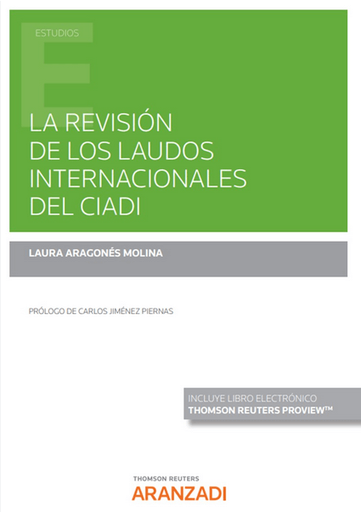 [9788411246514] LA REVISIÓN DE LOS LAUDOS ARBITRALES DEL CIADI