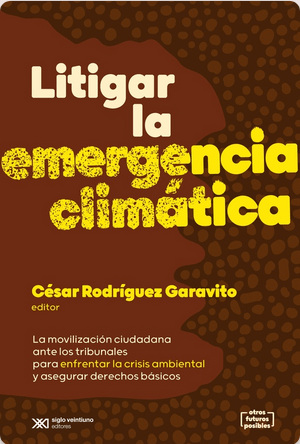 [9789878011493] LITIGAR LA EMERGENCIA CLIMÁTICA