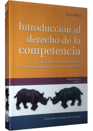[9789587100259] INTRODUCCIÓN AL DERECHO DE LA COMPETENCIA