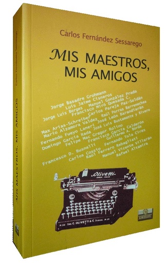 [9789972041099] MIS MAESTROS, MIS AMIGOS