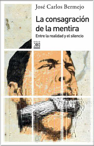 [9788432316333] LA CONSAGRACIÓN DE LA MENTIRA