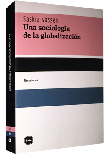 [9788493543266] UNA SOCIOLOGÍA DE LA GLOBALIZACIÓN