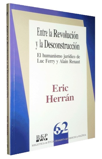 [9789684763227] ENTRE LA REVOLUCIÓN Y LA DESCONSTRUCCIÓN