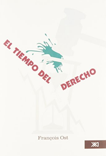 [9789682326097] EL TIEMPO DEL DERECHO