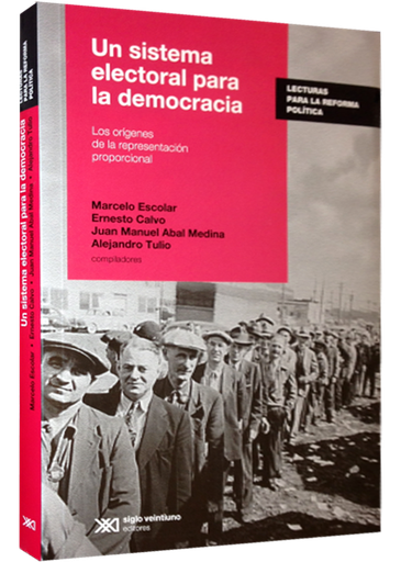 [9789876295291] UN SISTEMA ELECTORAL PARA LA DEMOCRACIA