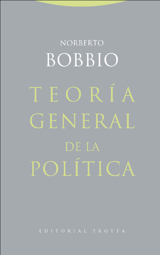 [9788481645798] TEORÍA GENERAL DE LA POLÍTICA