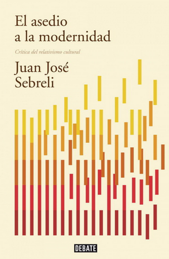 [9788499922423] EL ASEDIO A LA MODERNIDAD